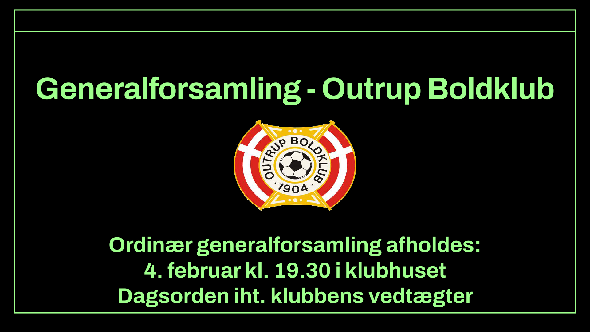 Generalforsamling i Outrup Boldklub.